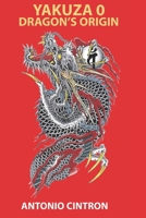 Yakuza 0: Dragon's Origin B0D4JBHN21 Book Cover