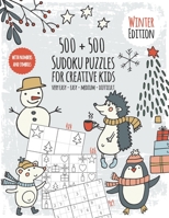 Seasons Sudoku Book for creative kids: Puzzle fun for children - Sudoku book with 500 numbers and symbol Sudokus - Difficulty very easy to difficult - ... solutions and PDF templates - Winter Edition 1679271660 Book Cover