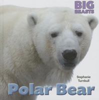 Polar Bear (Big Beasts 1770921206 Book Cover