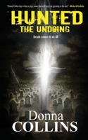 The Undoing (Book 3): A Hunted Thriller (The Hunted Series) 0992782732 Book Cover