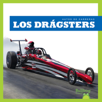 Los dragsters/ Dragsters (Autos De Carreras/ Need for Speed) null Book Cover