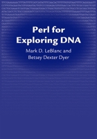 Perl for Exploring DNA 0195305892 Book Cover