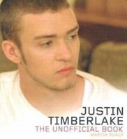 Justin Timberlake: The Unofficial Book 1852270292 Book Cover