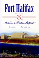 Fort Halifax: Winslow's Historic Outpost (Landmarks) 1626192928 Book Cover