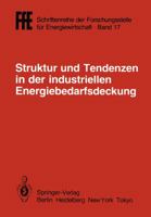 Struktur Und Tendenzen in Der Industriellen Energiebedarfsdeckung: VDI/Vde/Gfpe-Tagung in Schliersee Am 6./7. Mai 1985 3540154205 Book Cover