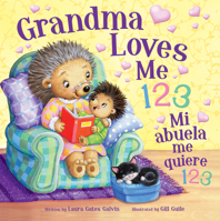 Grandma Loves Me 123/Mi Abuela Me Quiere 123-Bilingual Childrens Board Book English/Spanish 1638541965 Book Cover