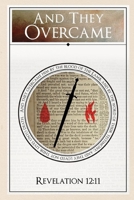 And They Overcame... 1329482816 Book Cover