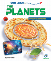 The Planets: Space-Themed Recipes B0DXJTXCDW Book Cover