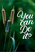 You Can Do It 1969880856 Book Cover