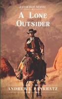 A Lone Outsider B08BRH2R5P Book Cover