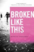 Broken Like This 125000683X Book Cover