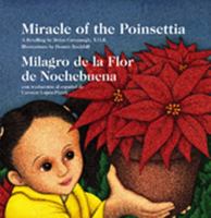 Miracle of the Poinsettia/Milagro De LA Flor De Nochebuena: A Retelling 0809167794 Book Cover