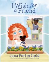 I Wish for a Friend 1606453467 Book Cover