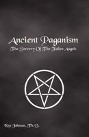 Ancient Paganism 1439297703 Book Cover