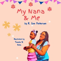 My Nana and Me: My Nana Loves Me: Early Readers Book B09T61TKRP Book Cover