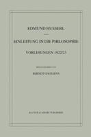 Einleitung in Die Philosophie: Vorlesungen 1922/23 9401038848 Book Cover