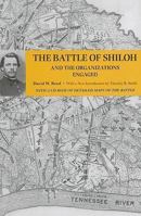The Battle of Shiloh and the Organizations Engaged 1015551912 Book Cover