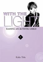With the Light... Vol. 7: Raising an Autistic Child 0316077348 Book Cover