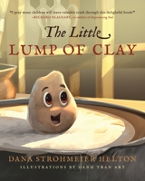 The Little Lump of Clay 1646455517 Book Cover