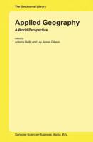 Applied Geography: A World Perspective 904816656X Book Cover