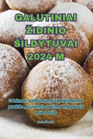 Galutiniai Zidinio Sildytuvai 2024 M (Lithuanian Edition) 1836117000 Book Cover