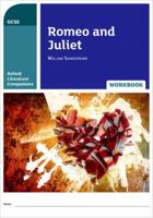 Oxford Literature Companions: Romeo and Juliet Workbook (Oxford Literature Companions) 0198398875 Book Cover