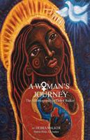 A Woman's Journey : The Autobiography of Debra Walker 1631839284 Book Cover