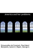 America and Her Problems 1429005653 Book Cover