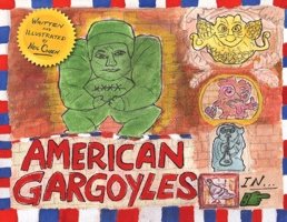 American Gargoyles: Save The Wentworth 1644280116 Book Cover