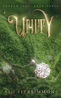 Unity: Broken Pact, Book Three 1949861791 Book Cover