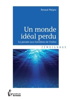 Un monde idéal perdu (French Edition) 2342036183 Book Cover