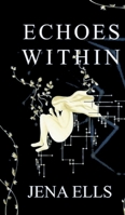 Echoes Within B0F94F677V Book Cover