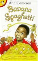 Banana Spaghetti (Julian & Huey) 0552545767 Book Cover