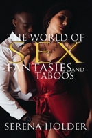 The World of Sex, Fantasies and Taboos B0CLQ7TH7D Book Cover