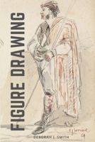 The Figure Drawing Guide: Lessons and Techniques for Drawing and Sketching 1805473263 Book Cover