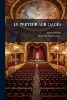 Le Prêteur Sur Gages: Drame En 3 Actes... 1279863390 Book Cover