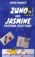Zuno and Jasmine 1638060118 Book Cover