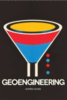 Geoengineering: Can We Hack the Planet to Save It? 1778903231 Book Cover