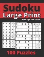 Sudoku Large Print With Tips and Tricks: One Puzzle Per Page -Medium to Hard Puzzles for Adults & Seniors for Gradually Improving Sudoku Skills (Puzzl B08YP4HSK1 Book Cover