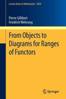 From Objects to Diagrams for Ranges of Functors 3642217737 Book Cover