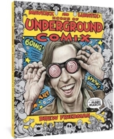 Maverix and Lunatix: Icons of Underground Comix 1683966554 Book Cover