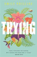 Trying: the hilarious novel about what to expect when you're NOT expecting 1473663814 Book Cover