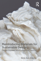 Reintroducing Materials to Design for Sustainability: Design Process and Educational Practice 0367625199 Book Cover