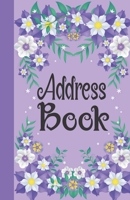 Address Book: Birthdays & Address Book for Contacts, Phone Numbers, Addresses, Email, Social Media & Birthdays (Address Books) 1702227359 Book Cover