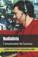 Radialista: Comunicador de Sucesso (Portuguese Edition) 6501422051 Book Cover