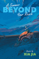 A Summer Beyond Your Reach 1642360295 Book Cover