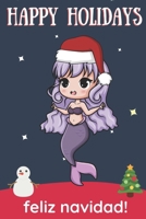 Happy Holidays Feliz Navidad: Cute Kawaii Chibi Purple Mermaid With a Red White Santa Hat with Night Sky with Stars Notebook Cover. Great Journal Gift or Stocking Stuffer for Christmas 1705916678 Book Cover