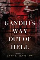Gandhi’s Way Out of Hell B0G2GLYZRG Book Cover