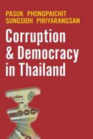 Corruption and Democracy in Thailand 9747100312 Book Cover