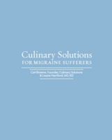 Culinary Solutions For Migraine Sufferes B0G4S4W1V7 Book Cover
